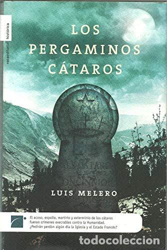 Libros: Melero,Luis - LOS PERGAMINOS C&Aacute;TAROS 1&ordf; edici&oacute;n - Foto 1