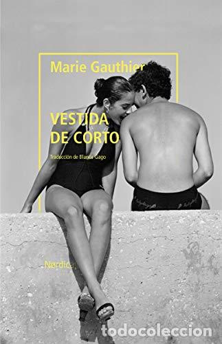 Libros: Gauthier,Marie - VESTIDA DE CORTO - Foto 1