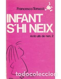 Libros: Tonucci,Francesco - INFANT S&acute;HI NEIX Amb ulls de nen 2 - Foto 1