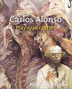 Libros: Alonso,Carlos - HAY QUE COMER - Foto 1
