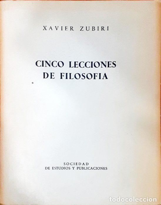 Libros: Cinco lecciones de filosof&iacute;a - ZUBIRI, SERAF&Iacute;N - Foto 1