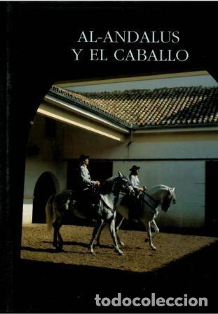 Libros: Al-Andalus y el caballo. - VVAA. - Foto 1