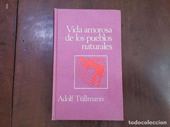 Libros: Vida amorosa de los pueblos naturales - Adolf T&uuml;llmann - Foto 1