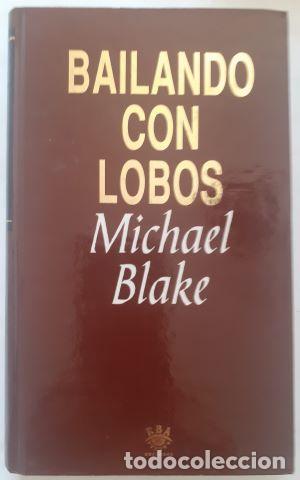 Libros: Bailando con lobos - Michael Blake - Foto 1