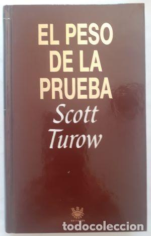 Libros: El peso de la prueba - Scott Turow - Foto 1
