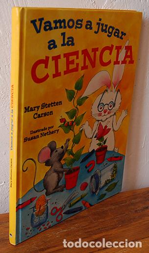 Libros: VAMOS A JUGAR A LA CIENCIA - MARY STETTEN CARSON - Foto 1