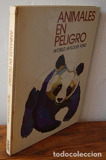 Libros: ANIMALES EN PELIGRO - WORLD WILDLIFE FUND - Foto 1