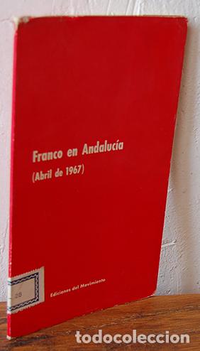 Libros: FRANCO EN ANDALUC&Iacute;A (ABRIL DE 1967) - EQUIPO EDITORIAL - Foto 1