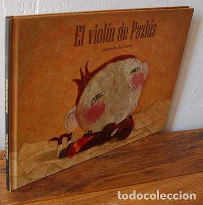 Libros: EL VIOL&Iacute;N DE PAZL&Uacute;S - JACOBO MU&Ntilde;IZ L&Oacute;PEZ - Foto 1