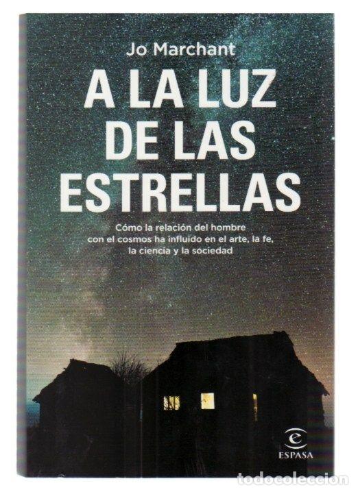 Libros: A LA LUZ DE LAS ESTRELLAS - MARCHANT, JO - Foto 4