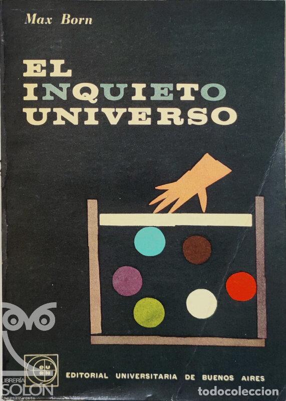 Libros: El inquieto Universo - Max Born - Foto 1