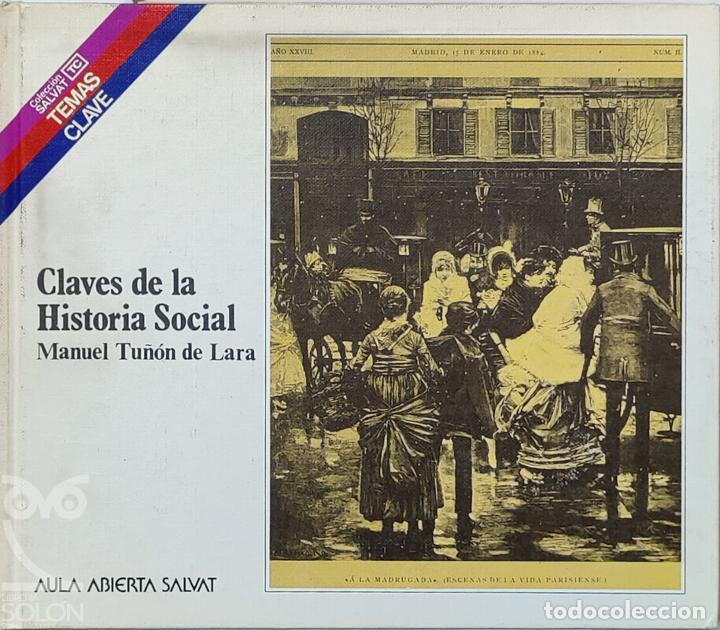 Libros: Claves de la Historia Social - Manuel Tu&ntilde;&oacute;n de Lara - Foto 1