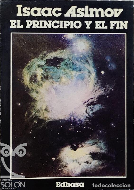 Libros: El principio y el fin - Isaac Asimov - Foto 1