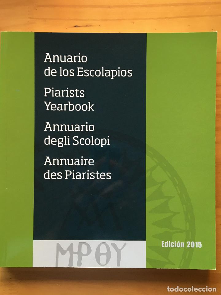 Libri di seconda mano: ANUARIO DE LOS ESCOLAPIOS - EDICION 2015