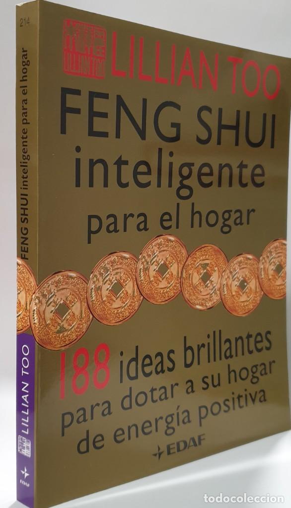 Libros: FENG SHUI INTELIGENTE PARA EL HOGAR - LILLIAN TOO - EDAF - Foto 2