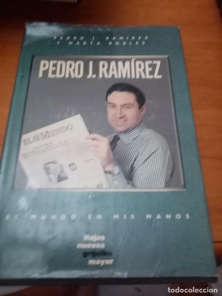 Libros: PEDRO J. RAM&Iacute;REZ. EL MUNDO EN MIS MANOS. C12L - Foto 1