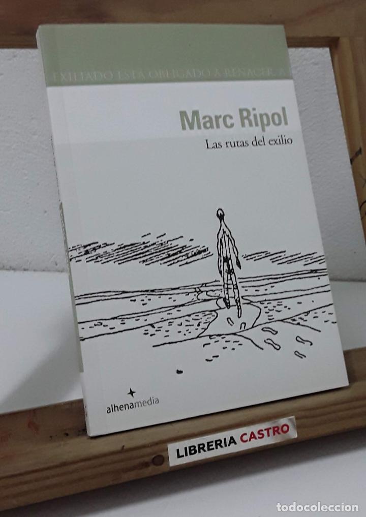 Libros: Las rutas del exilio - Marc Ripol - Foto 1
