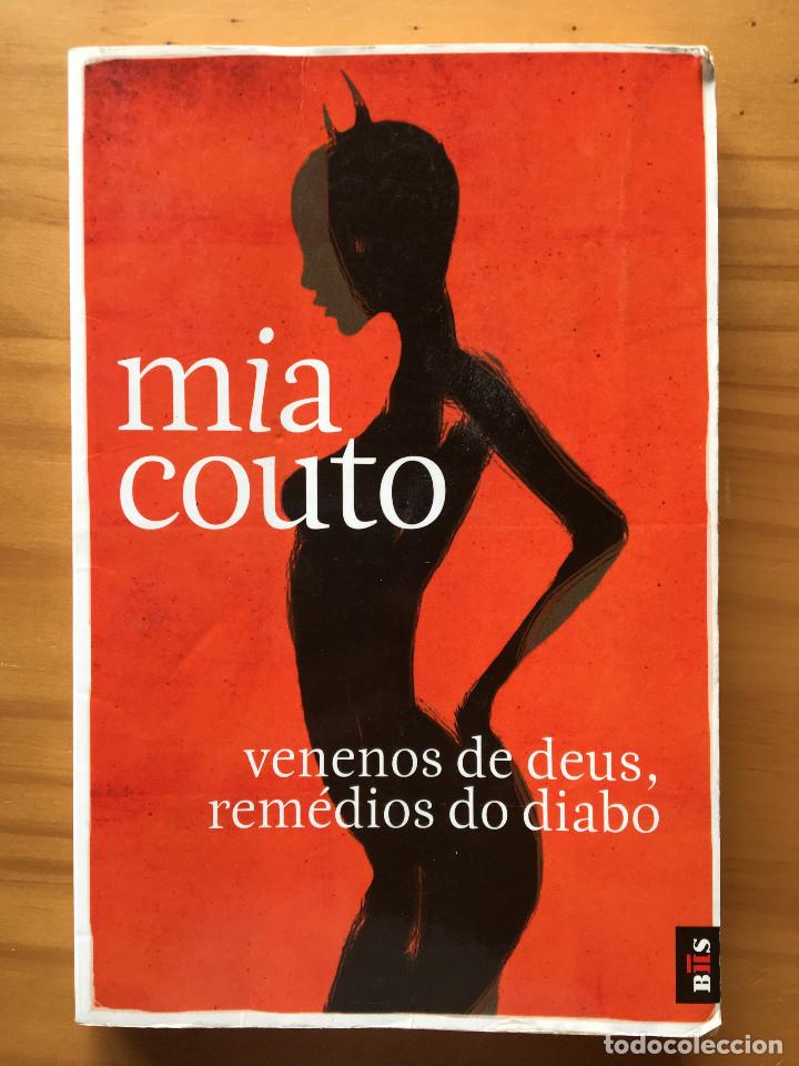 Libros: VENENOS DE DEUS, REMEDIOS DO DIABLE - MIA COUTO - Foto 1
