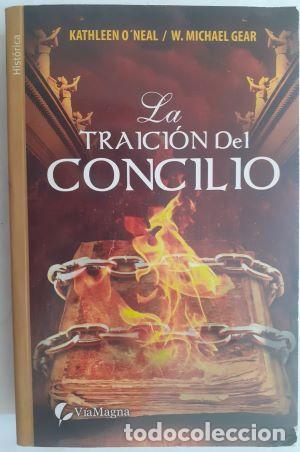 Libros: Traici&oacute;n del Concilio - Kathleen ONeal y W. Michael Gear - Foto 1