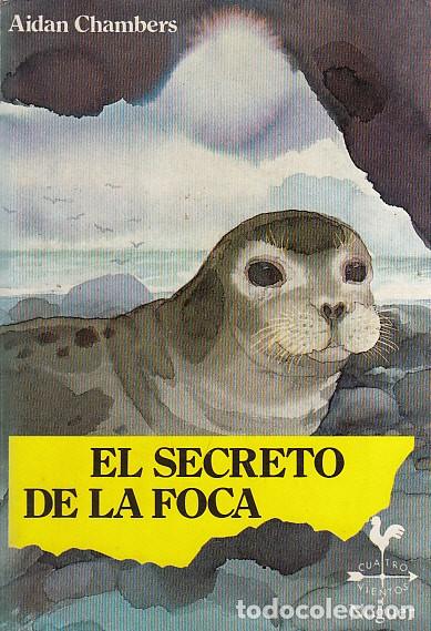 Libros: EL SECRETO DE LA FOCA - CHAMBERS, AIDAN - Foto 1