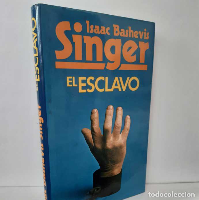Libros: EL ESCLAVO - SINGER, ISAAC BASHEVIS - Foto 1