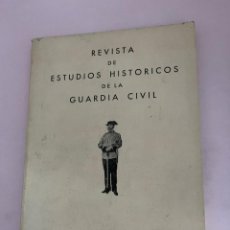 Libros: REVISTA DE ESTUDIOS HISTORICOS DE LA GUARDIA CIVIL - 1976 - Nº 18. Lote 353260634