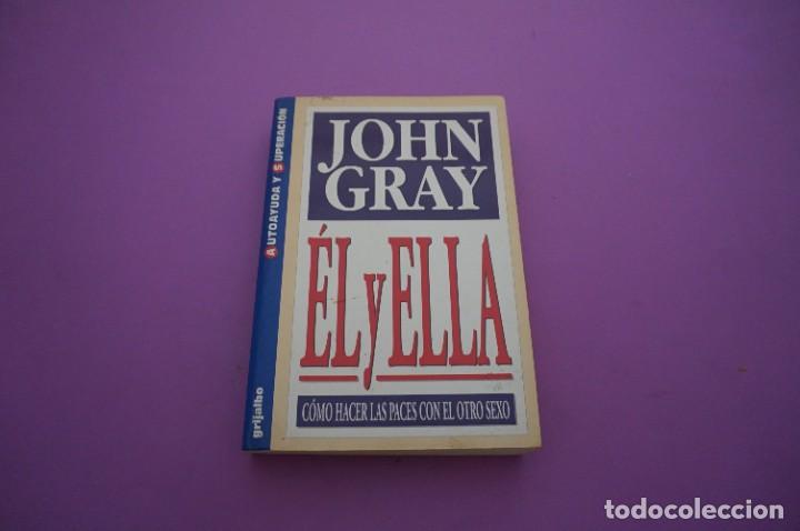 Libros: AMF-10C/ EL Y ELLA - JOHN GRAY / GRIJALBO EDITOR - Foto 1