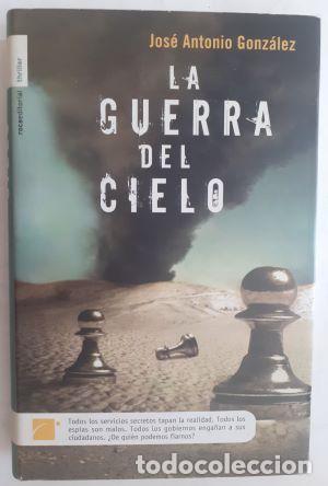 Libros: La guerra del cielo - Jos&eacute; Antonio Gonz&aacute;lez - Foto 1