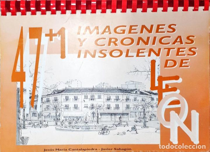 Libros: 47 + 1 Im&aacute;genes insolentes de Le&oacute;n - CANTALAPIEDRA,JES&Iacute;S MAR&Iacute;A/SAHAG&Uacute;N, JAVIER