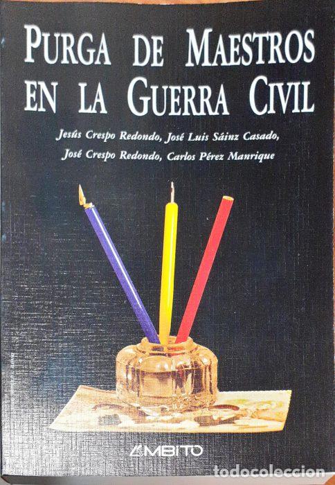 Libros: Purga de maestros en la Guerra Civil - VVAA - Foto 1