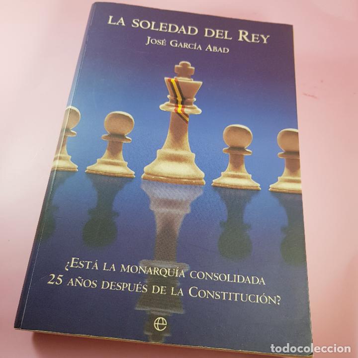 Livros em segunda m&atilde;o: LIBRO-LA SOLEDAD DEL REY-JOS&Eacute; GARC&Iacute;A ABAD-COLECCIONISTAS