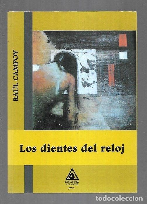 Libros: DIENTES DEL RELOJ - LOS - CAMPOY, RAUL - Foto 1