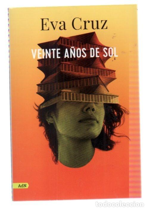 Libros: VEINTE A&Ntilde;OS DE SOL - CRUZ, EVA - Foto 1