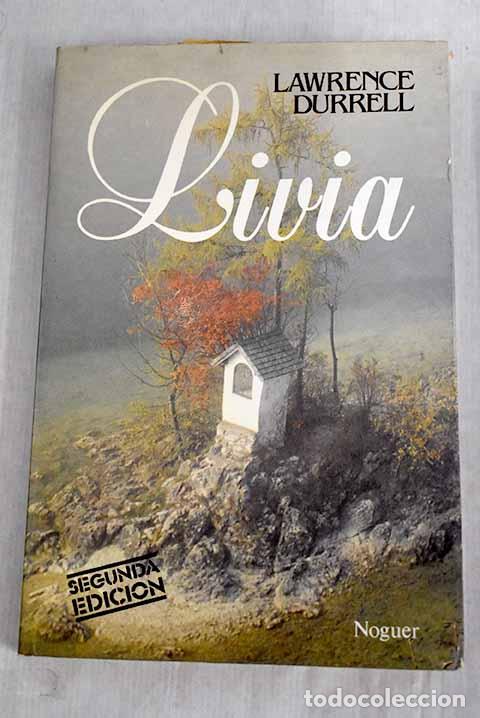 Libros: Livia o Enterrado en vida.- Durrell, Lawrence - Foto 1