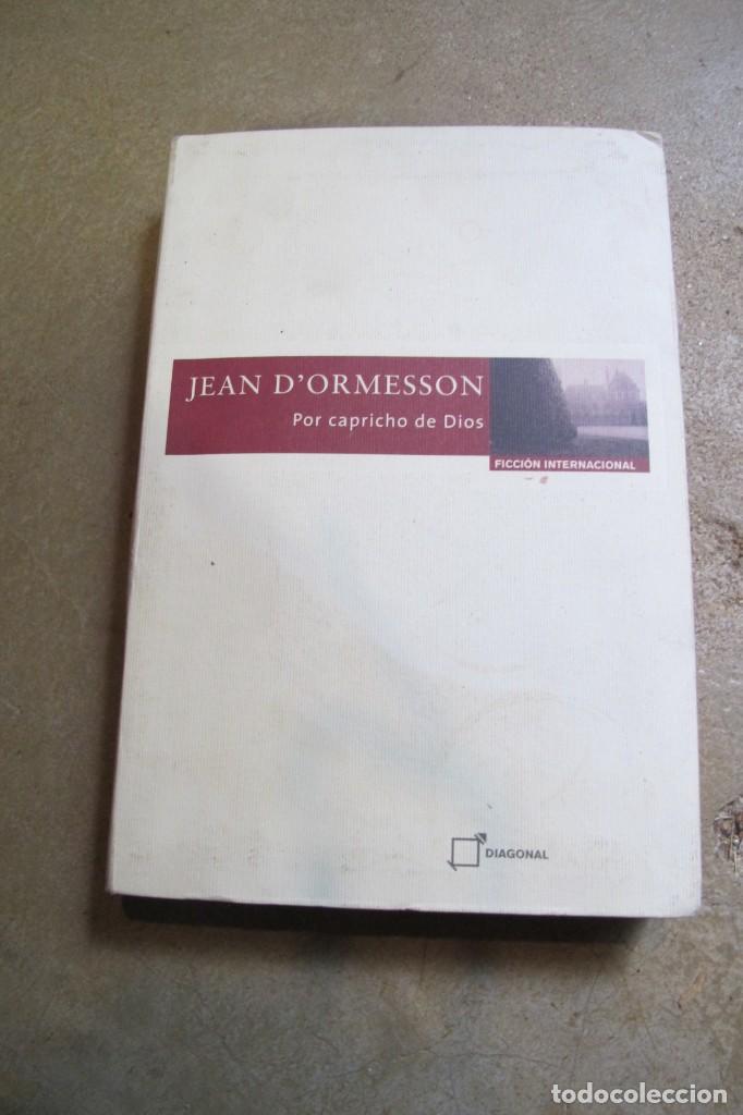 Libros: POR CAPRICHO DE DIOS. JEAN DORMESSON. GRAN FORMATO - Foto 1