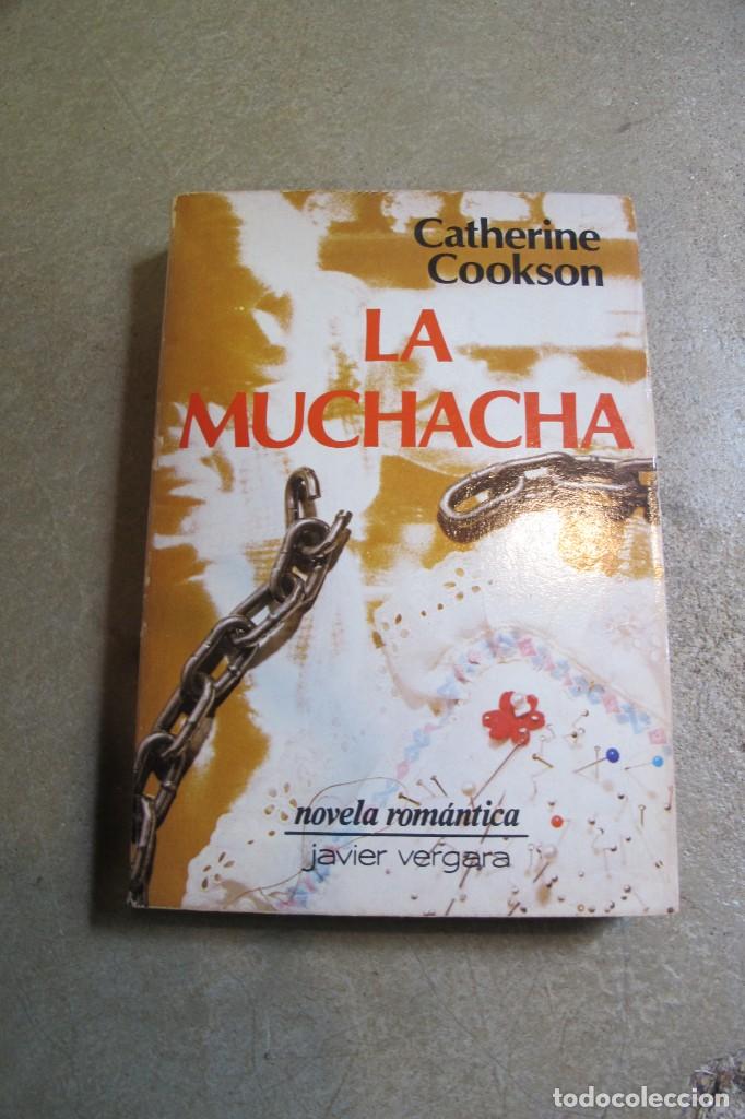 Libros: LA MUCHACHA. CATHERINE COOKSON - Foto 1