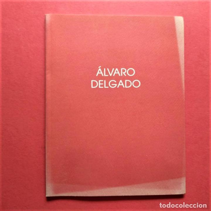 Libros: Alvaro Delgado. Criptogramas y retratos. - Alvaro Delgado. - Foto 1