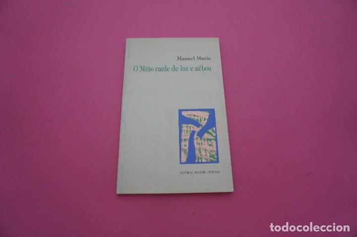 books: AMF-10E/ O MI&Ntilde;O CANLE DE LUZ E NEBOA - MANUEL MARIA / ESPIRAL MAIOR EDITOR