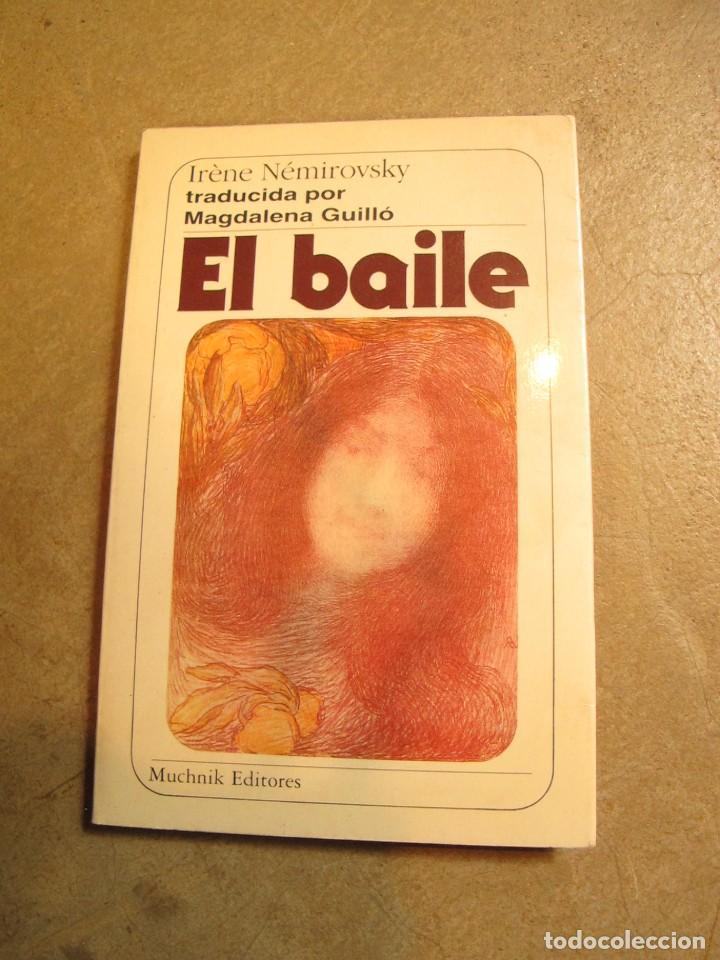 Libros: EL BAILE. IRENE NEMIROVSKY. MUCHNIK EDITORES - Foto 1