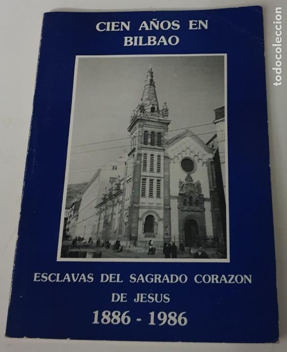 Libros: Esclavas del Sagrado Coraz&oacute;n de Jes&uacute;s 1886-1986