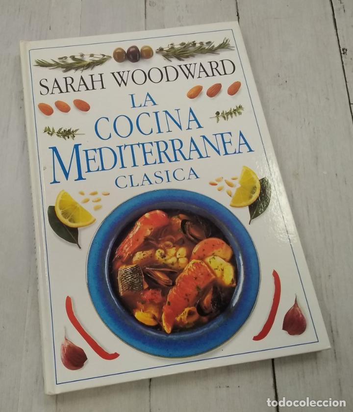 Libros: La cocina mediterr&aacute;nea cl&aacute;sica - Sarah Woodward