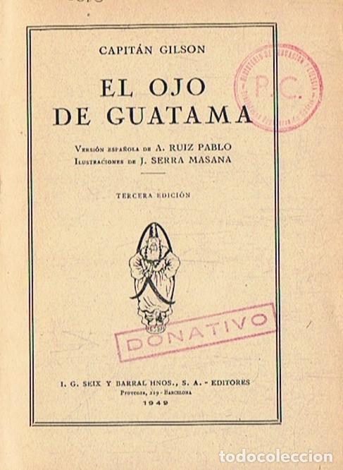 Libros: EL OJO DE GUATAMA. - Gilson. Capit&aacute;n, - Foto 1