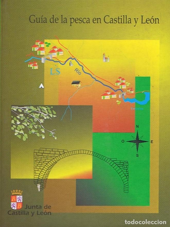 Libros: GU&Iacute;A DE LA PESCA EN CASTILLA Y LE&Oacute;N. - Editorial. - Foto 1
