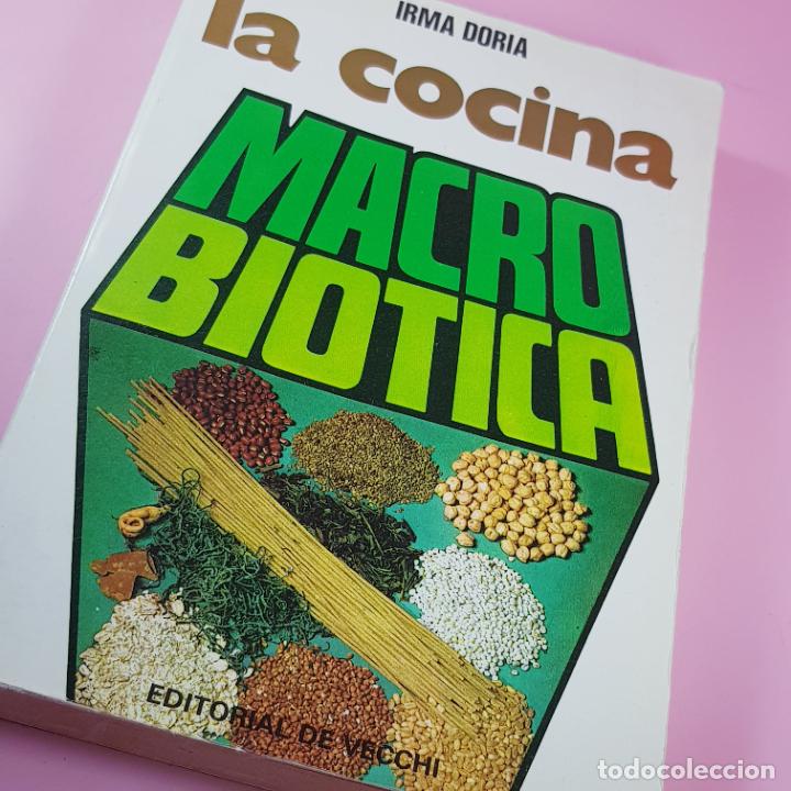 Libri di seconda mano: LIBRO-LA COCINA MACROBI&Oacute;TICA-IRMA DORIA-ED. DE VECCHI-1979-BUEN ESTADO-COLECCIONISTAS