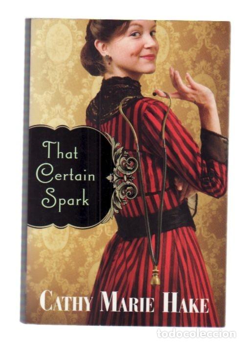 Libros: THAT CERTAIN SPARK - HAKE, CATHY MARIE - Foto 4