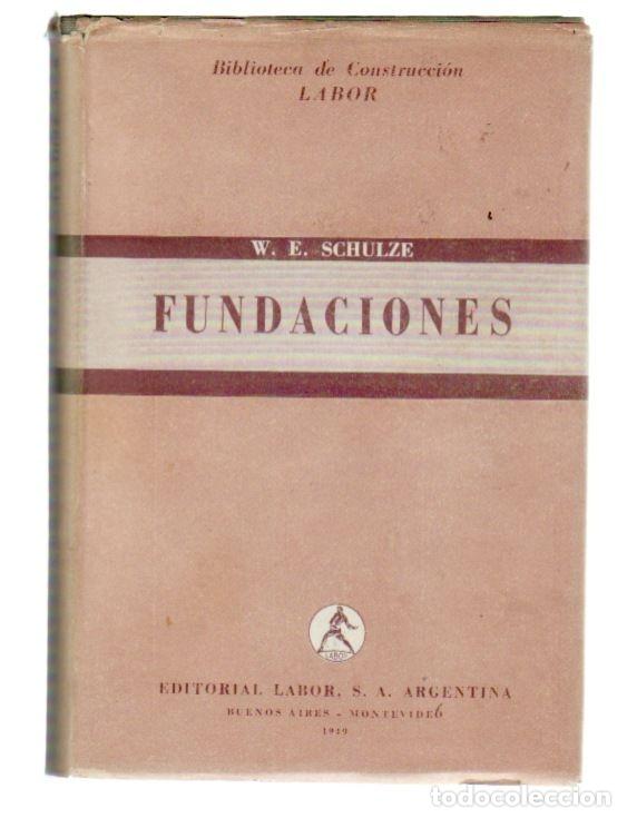Libros: FUNDACIONES - W. E. SCHULZE - Foto 6
