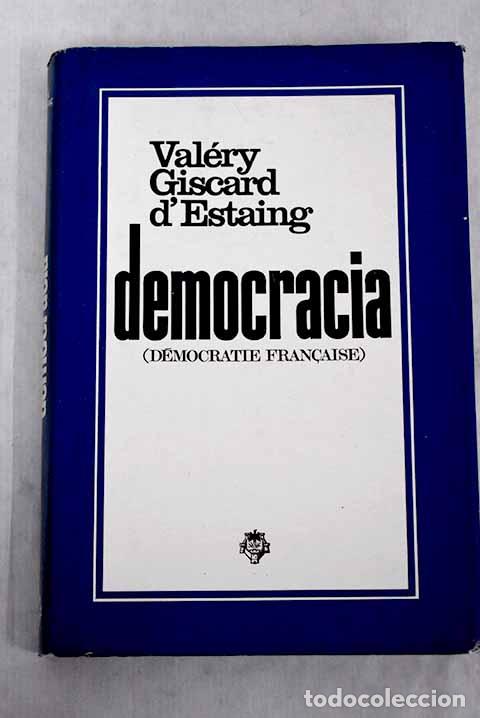 Libros: Democracia.- Giscard d Estaing, Val&eacute;ry - Foto 1