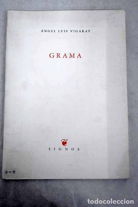 Libros: Grama: Vigaray, &Aacute;ngel Luis.- Vigaray, &Aacute;ngel Luis - Foto 1