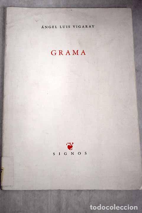 Libros: Grama: Vigaray, &Aacute;ngel Luis.- Vigaray, &Aacute;ngel Luis - Foto 1
