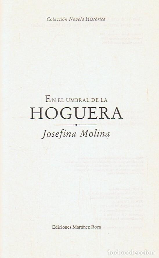 Libros: EN EL UMBRAL DE LA HOGUERA. - Molina. Josefina, - Foto 1
